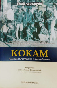 Kokam : Kesatuan Muhammadiyah di Zaman Bergerak