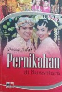 Pesta Adat Pernikahan di Nusantara