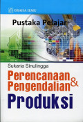 SISTEM PERENCANAAN DAN PENGENDALIAN PRODUKSI