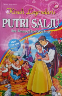 Kisah Legendaris Putri Salju dan Dongeng Populer Lainnya