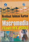 MEMBUAT ANIMASI KARTUN DENGAN MACROMEDIA FLAS MX 2004