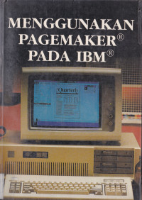 MENGGUNAKAN PAGE MAKER PADA IBM