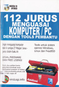 112 JURUS MENGUASAI KOMPUTER / PC DENGAN TOOLS PEMBANTU