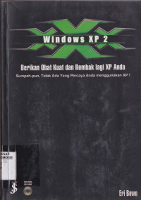 WINDOWS XP 2 XXX : BERIKAN OBAT KUAT DAN ROMBAK LAGI XP ANDA