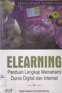 E-LEARNING : PANDUAN LENGKAP MEMAHAMI DUNIA DIGITAL DAN INTERNET