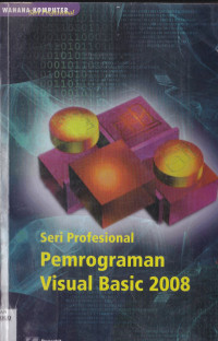 SERI PROFESIONAL PEMROGRAMAN VISUAL BASIC 2008