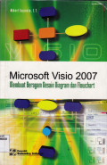 MICROSOFT VISIO 2007: MEMBUAT BERAGAM DESAIN DIAGRAM DAN FLOWCHART