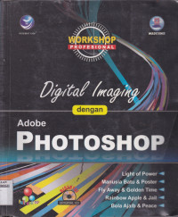 WORKSHOP PROFESIONAL : DIGITAL IMAGING DENGAN ADOBE PHOTOSHOP