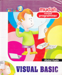 VISUAL BASIC : MUDAH MENJADI PROGRAMMER