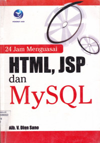 24 JAM MENGUASAI HTML, JSP DAN MYSQL