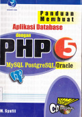 PANDUAN MEMBUAT APLIKASI DATABASE DENGAN PHP 5 MYSQL POSTGREAQL ORACLE