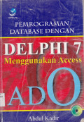 PEMROGRAMAN DATABASE DENGAN DELPHI 7 MENGGUNAKAN ACCESS ADO