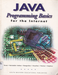 JAVA PROGRAMMING BASIC FOR THE INTERNET