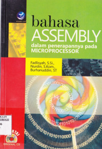 BAHASA ASSEMBLY DALAM PENERAPANNYA PADA MICROPROCESSOR