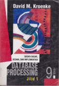 DATABASE PROCESSING DASAR-DASAR, DESAIN, DAN IMPLEMENTASI JILID 1