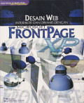 DESAIN WEB INTERAKTIF DAN DINAMIS DENGAN MICROSOFT FRONTPAGE XP