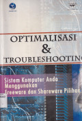 OPTIMALISASI & TROUBLESHOOTING SISTEM KOMPUTER ANDA MENGGUNAKAN FREEWARE DAN SHAREWARE PILIHAN