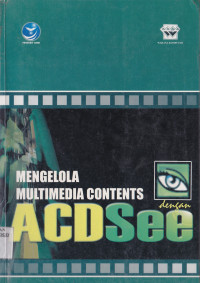 MENGELOLA MULTIMEDIA CONTENTS DENGAN ACDSEE