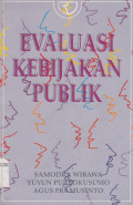 EVALUASI KEBIJAKAN PUBLIK