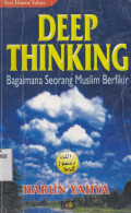 DEEP THINKING BAGAIMANA SEORANG MUSLIM BERFIKIR