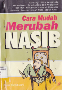 CARA MUDAH MERUBAH NASIB