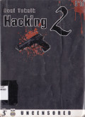 SENI TEKNIK HACKING 2 UNCENSORED