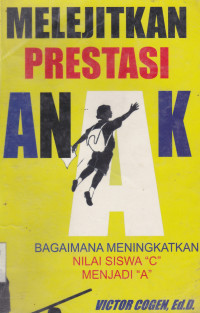 MELEJITKAN PRESTASI ANAK