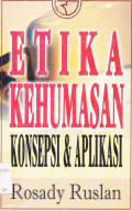 ETIKA KEHUMASAN KONSEPSI & APLIKASI