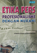 ETIKA PRES PROFESIONALISME DENGAN NURANI