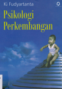 PSIKOLOGI PERKEMBANGAN