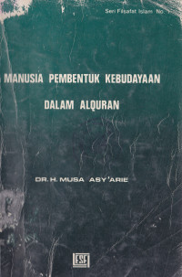 MANUSIA PERBENTUK KEBUDAYAAN DALAM ALQURAN