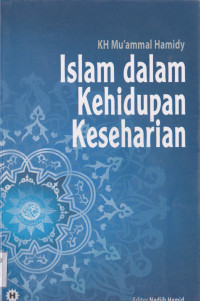 ISLAM DALAM KEHIDUPAN KESEHARIAN