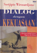 DIALOG DENGAN KEKUASAAN