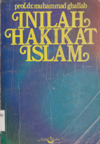 INILAH HAKIKAT ISLAM