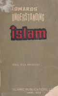 TOWARDS UNDERSTANDING ISLAM