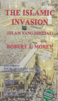 THE ISLAMIC INVASION