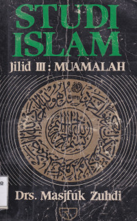 STUDI ISLAM JILID III: MUAMALAH