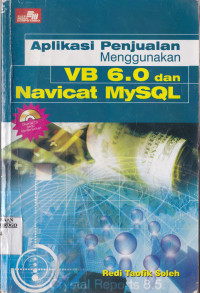 APLIKASI PENJUALAN MENGGUNAKAN VB 6.0 NAVICATE MYSQL