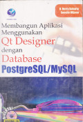 MEMBANGUN APLIKASI MENGGUNAKAN QT DESIGNER DENGAN DATABASE POSTGRESQL/MYSQL