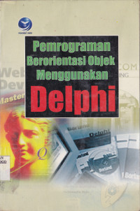 PEMROGRAMAN BERORIENTASI OBJEK MENGGUNAKAN DELPHI