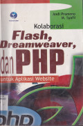 FLASH, DREAMWEAVER, DAN PHP UNTUK APLIKASI WEBSITE