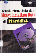 TEKNIK MENGELOLA DAN MENYELAMATKAN DATA DI HARDDISK