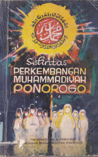 SELINTAS PERKEMBANGAN MUHAMMADIYAH PONOROGO