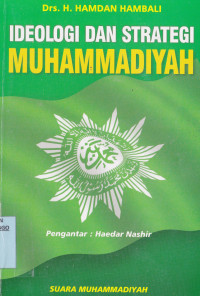 IDEOLOGI DAN STRATEGI MUHAMMADIYAH