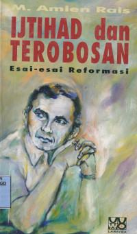 IJTIHAD DAN TEROBOSAN ESAI-ESAI REFORMASI