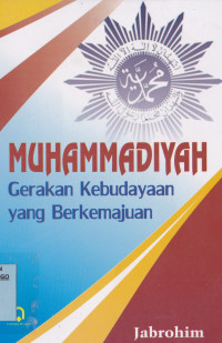 MUHAMMADIYAH GERAKAN KEBUDAYAAN YANG BERKEMAJUAN