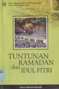 TUNTUNAN RAMADAN DAN IDUL FITRI