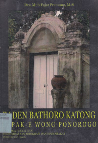 RADEN BATHORO KATONG BAPAK-E WONG PONOROGO