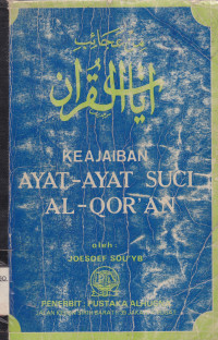 KEAJAIBAN AYAT-AYAT SUCI AL-QUR'AN