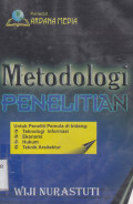 METODOLOGI PENELITIAN UNTUK PENELITI PEMULA DI BIDANG: TEKNOLOGI INFORMASI, EKONOMI, HUKUM, TEKNIK ARSITEKTUR